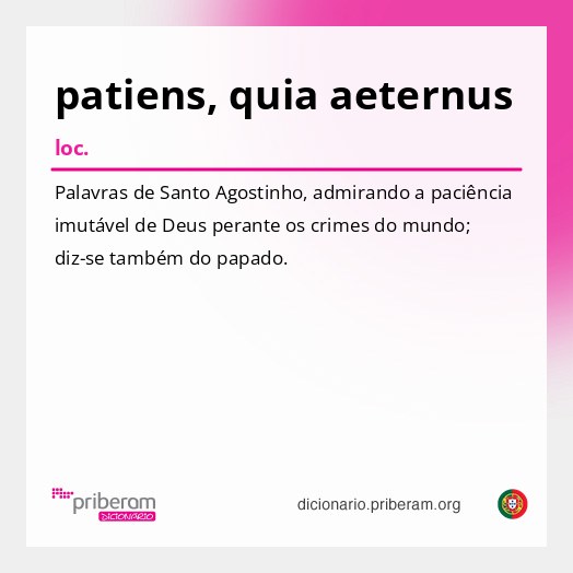 Significado de patiens, quia aeternus